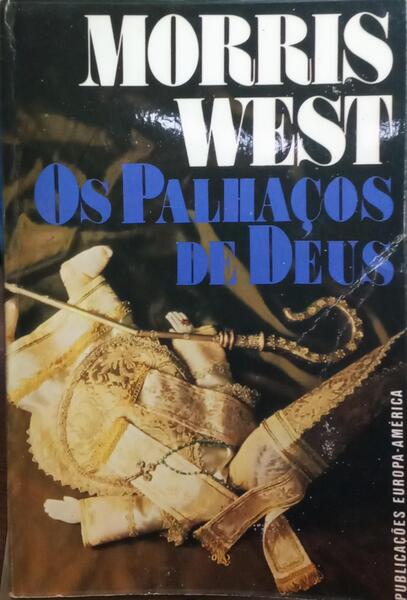 OS PALHAÇOS DE DEUS. [2.ª EDIÇÃO]