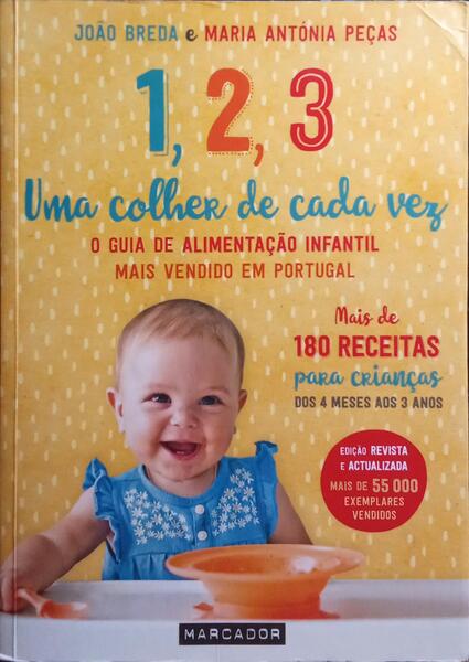 1, 2, 3, UMA COLHER DE CADA VEZ. [4.ª EDIÇÃO]
