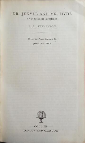 DR. JEKYLL AND MR. HYDE AND OTHER STORIES.