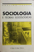 SOCIOLOGIA E TEORIAS SOCIOLÃ“GICAS. [4.Âª EDIÃ‡ÃƒO - BROCHADO]