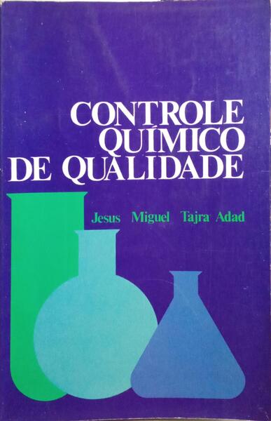 CONTROLE QUÃMICO DE QUALIDADE.