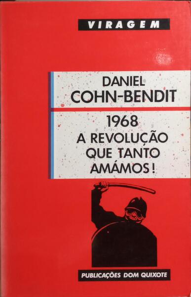1968: A REVOLUÃ‡ÃƒO QUE TANTO AMÃMOS!