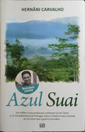 AZUL SUAI. [1.Âª EDIÃ‡ÃƒO]