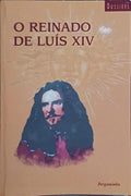 O REINADO DE LUÃS XIV.