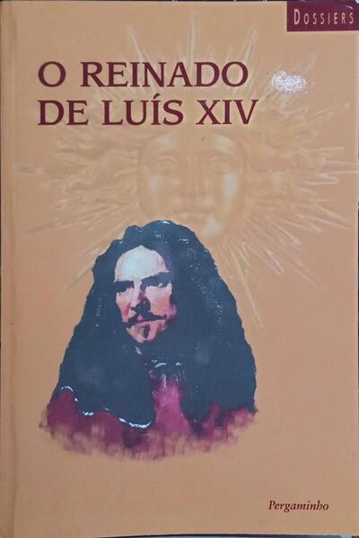 O REINADO DE LUÃS XIV.
