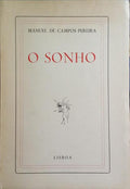 O SONHO.