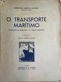 O TRANSPORTE MARÃTIMO.