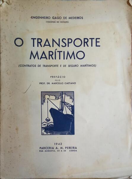 O TRANSPORTE MARÃTIMO.