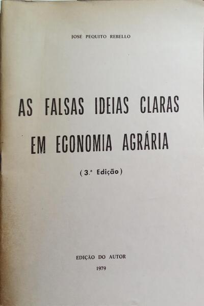 AS FALSAS IDEIAS CLARAS EM ECONOMIA AGRÃRIA.
