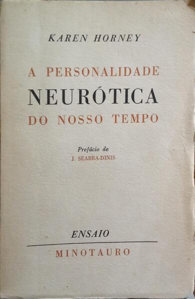 A PERSONALIDADE NEURÃ“TICA DO NOSSO TEMPO.