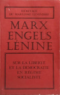 SUR LA LIBERTÃ‰ ET LA DÃ‰MOCRATIE EN RÃ‰GIME SOCIALISTE.