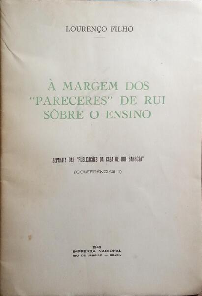 Ã€ MARGEM DOS Â«PARECERESÂ» DE RUI SÃ”BRE O ENSINO.