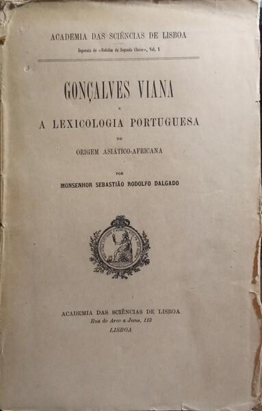 GONÃ‡ALVES VIANA E A LEXICOLOGIA PORTUGUESA DE ORIGEM ASIÃTICO-AFRICANA.