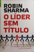 O LÃDER SEM TÃTULO.