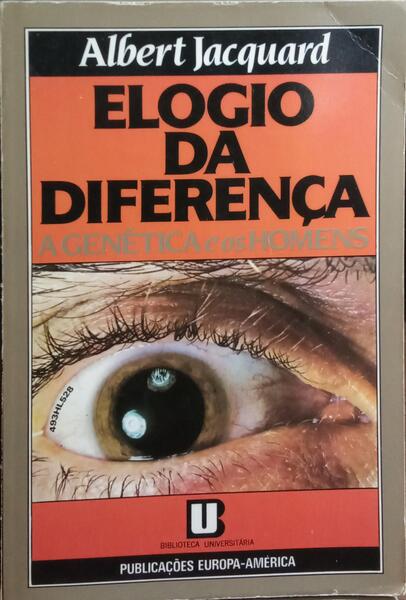 ELOGIO DA DIFERENÃ‡A: A GENÃ‰TICA E OS HOMENS. [2.Âª EDIÃ‡ÃƒO]