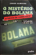 O MISTÃ‰RIO DO BOLAMA.