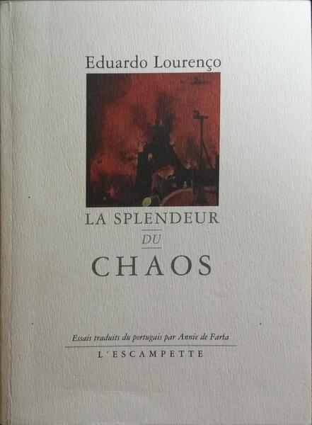 LA SPLENDEUR DU CHAOS.