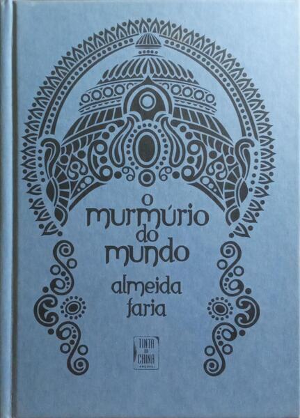 O MURMÚRIO DO MUNDO.