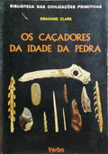 OS CAÇADORES DA IDADE DA PEDRA.