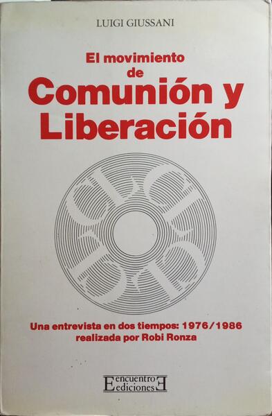 EL MOVIMIENTO DE COMUNIÓN Y LIBERACIÓN.