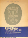 DESCRIÇÃO GERAL HISTÓRICA DAS MOEDAS CUNHADAS EM NOME DOS REIS, REGENTES E GOVERNADORES DE PORTUGAL. [3 VOLS.]