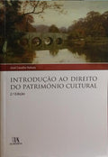 INTRODUÇÃO AO DIREITO DO PATRIMÓNIO CULTURAL. [2.ª EDIÇÃO]