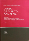 CURSO DE DIREITO COMERCIAL. [VOL. I, 6.ª EDIÇÃO]