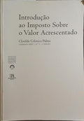 INTRODUÇÃO AO IMPOSTO SOBRE O VALOR ACRESCENTADO. [2.ª EDIÇÃO]