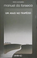 UM ANJO NO TRAPÉZIO. [3.ª EDIÇÃO]