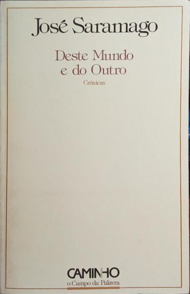 DESTE MUNDO E DO OUTRO. [3.ª EDIÇÃO]