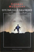 ESTE PAÍS NÃO É PARA VELHOS. [2.ª EDIÇÃO]
