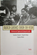 NUNCA GANHEI NADA NA VIDA.
