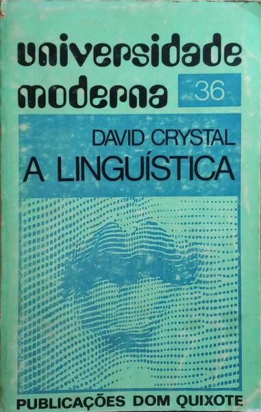 A LINGUÍSTICA.