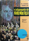 O JULGAMENTO DE NUREMBERGA. [1.ª EDIÇÃO]