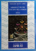 SÁBADO É UM DIA TOCADO PELA MAGIA.
