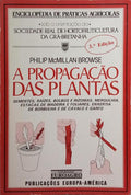 A PROPAGAÇÃO DAS PLANTAS. [3.ª EDIÇÃO]