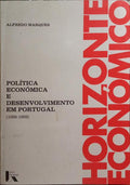 POLÍTICA ECONÓMICA E DESENVOLVIMENTO EM PORTUGAL (1926-1959).