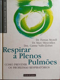 RESPIRAR A PLENOS PULMÕES.