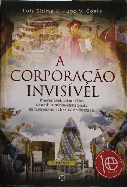 A CORPORAÇÃO INVISÍVEL.