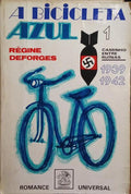 A BICICLETA AZUL. [3 VOLS.]
