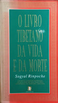 O LIVRO TIBETANO DA VIDA E DA MORTE.