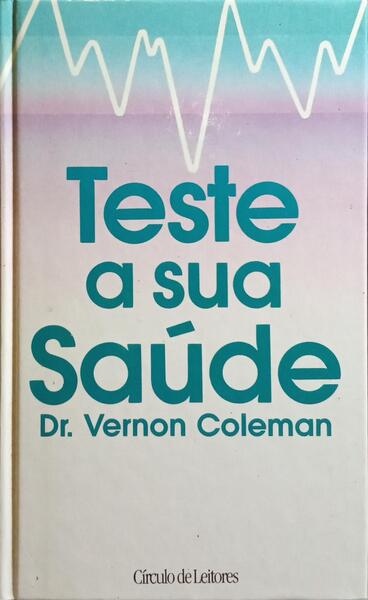 TESTE A SUA SAÚDE.