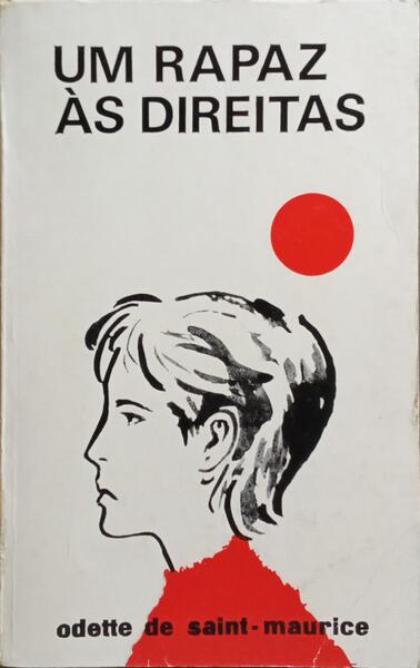UM RAPAZ ÀS DIREITAS. [6.ª EDIÇÃO]