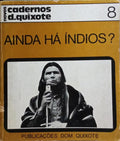 AINDA HÁ ÍNDIOS?