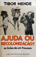 AJUDA OU RECOLONIZAÇÃO?