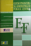 GESTÃO FINANCEIRA DA ADMINISTRAÇÃO PÚBLICA CENTRAL.
