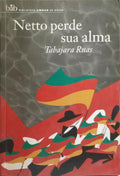 NETTO PERDE SUA ALMA.
