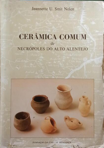 CERÂMICA COMUM DE NECRÓPOLES DO ALTO ALENTEJO.