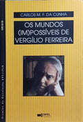 OS MUNDOS (IM)POSSÍVEIS DE VERGÍLIO FERREIRA.