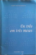 DE TRÊS EM TRÊS MESES.